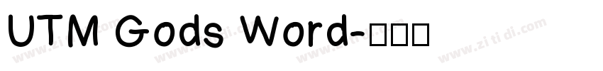 UTM Gods Word字体转换